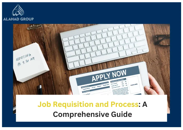 Job Requisition and Process: A Comprehensive Guide